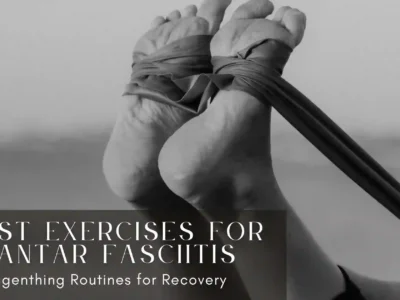 Best exercises for plantar fasciitis – strengthen and stretch your feet with resistance band routines for pain relief and recovery