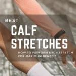 Best calf stretches for flexibility and muscle recovery – Learn how to perform effective calf stretches for maximum benefit and injury prevention