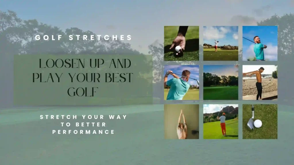 Golf Stretches for Pre Mid and Post round