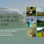 Golf Stretches for Pre Mid and Post round