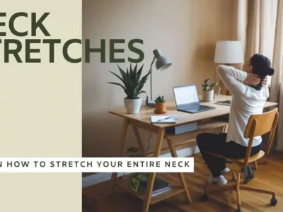 Neck stretches for office workers – Simple exercises to relieve neck tension, improve posture, and reduce stiffness from prolonged sitting at a desk