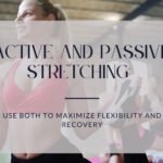 Active and Passive Stretching