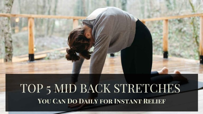 Mid Back Stretches, Middle of the back Stretches