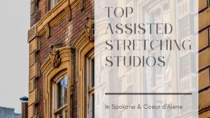 Assisted Stretching in Spokane
