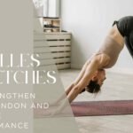 5 Achilles Stretches to Strengthen