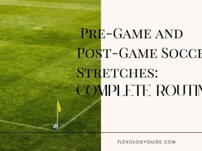 pre and post-game soccer stretches on the field, targeting flexibility, performance, and recovery for soccer players.