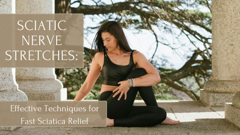 Sciatic Nerve Stretches, Sciaric Nerve Pain Releif