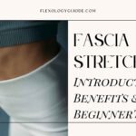Discover what fascia stretching is, why it matters, and how to get started. Learn techniques that improve flexibility, reduce pain
