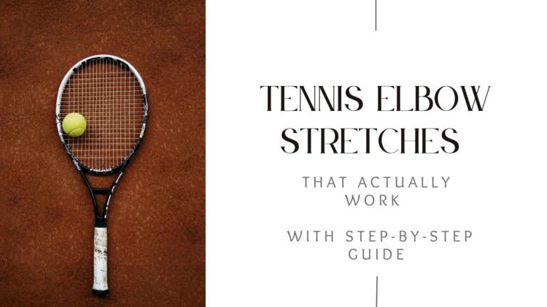 Say goodbye to elbow pain with these proven tennis elbow stretches. Get a complete guide to relief, recovery tips.