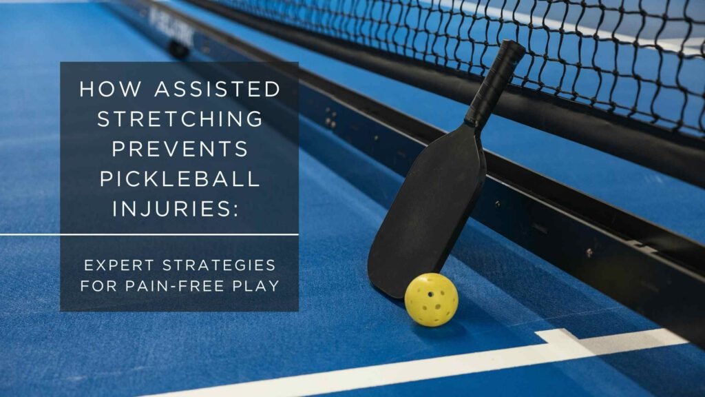 Pickleball player receiving assisted stretching on a padded table from a certified practitioner, focusing on hip and shoulder mobility to prevent injuries and improve recovery.