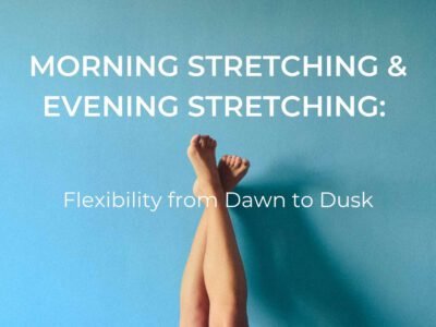 Person stretching in the early morning sunlight on a yoga mat, transitioning into a calming evening stretch under soft indoor lighting—symbolizing the balance and wellness benefits of morning and evening stretching routines.