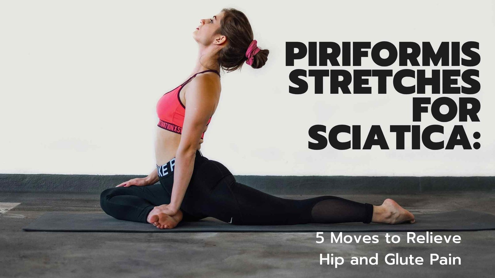 Person lying on a yoga mat in the figure-4 stretch position, with one ankle crossed over the opposite knee and hands pulling the leg toward the chest—demonstrating a gentle piriformis stretch to relieve sciatic nerve pain and hip tightness.